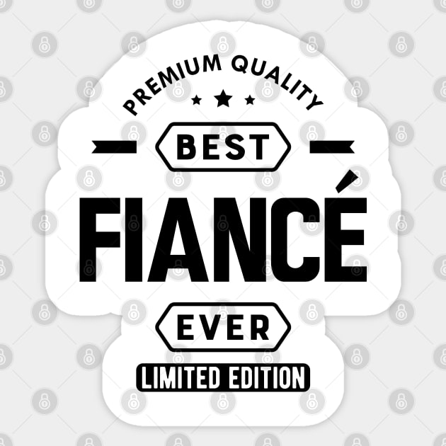 Fiance - Best Fiance Ever Sticker by KC Happy Shop